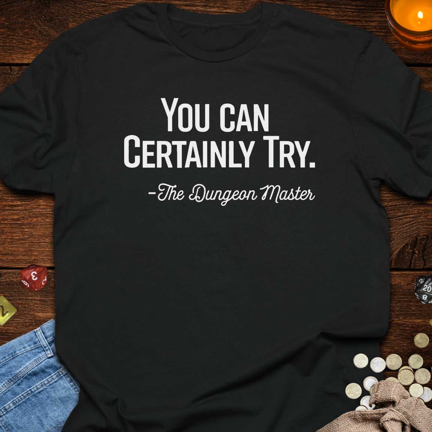 You Can Certainly Try