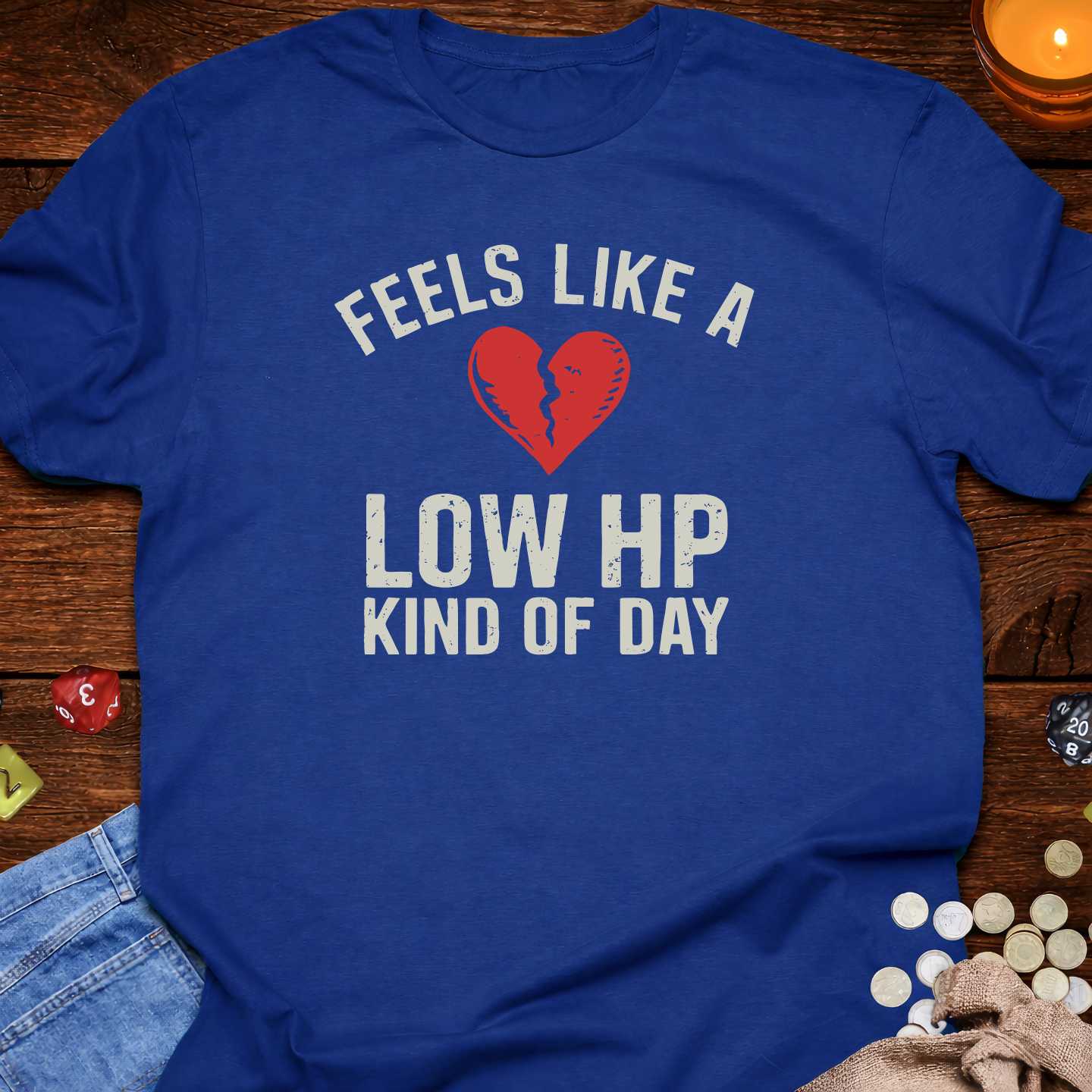 Low HP Kind Of Day