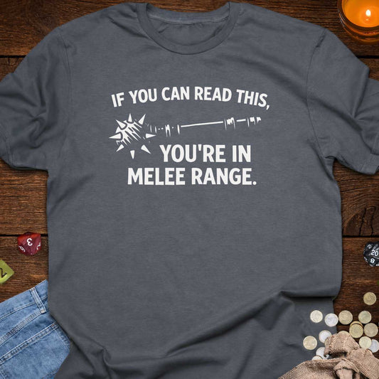 You're In Melee Range