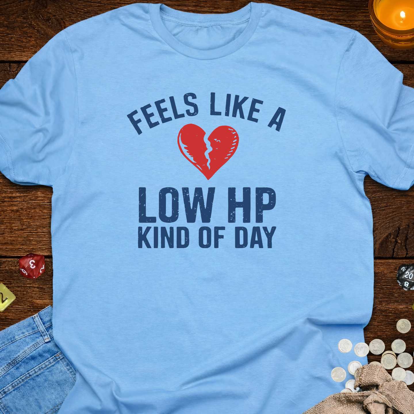 Low HP Kind Of Day
