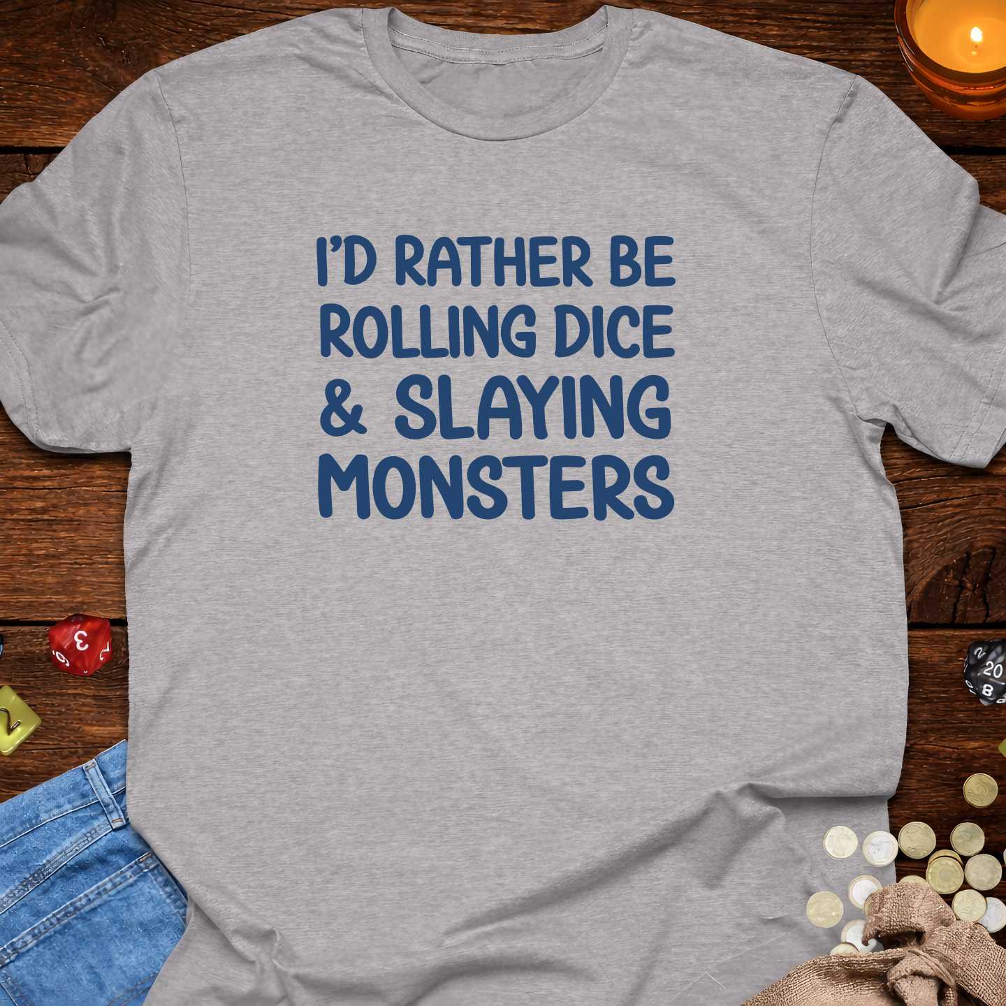 Rather Be Rolling Dice