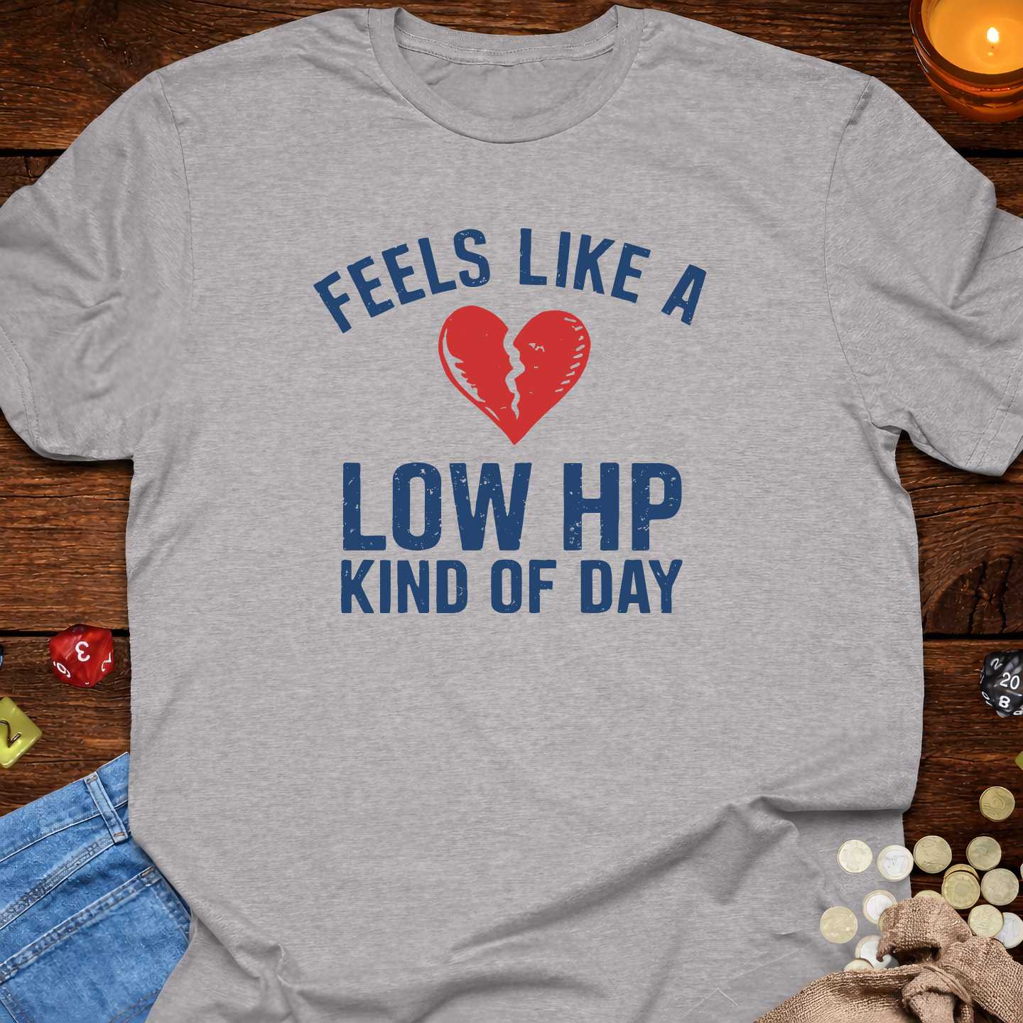 Low HP Kind Of Day