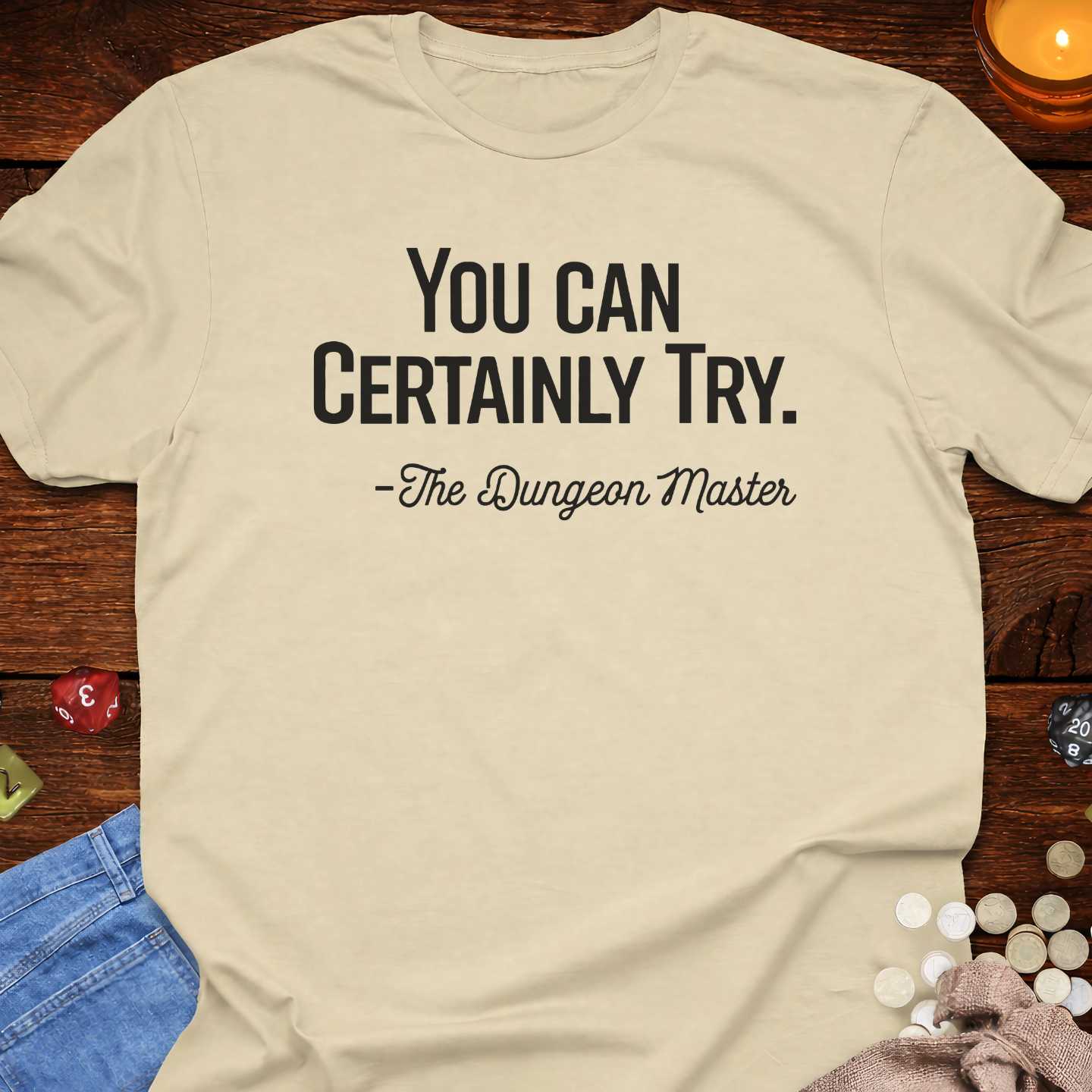 You Can Certainly Try